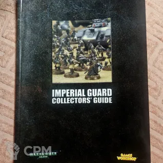 Описание картинки Imperial Guard Collectors' Guide   /  Released 2003 от Trazyn's Collection по цене 100руб | Свободный Рынок Миниатюр - СРМ