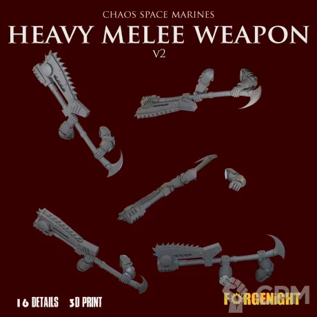 Описание картинки Chaos Space Marines Heavy melee weapon set V2 от ForgeNight по цене 375руб | Свободный Рынок Миниатюр - СРМ