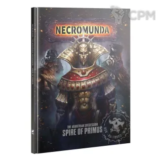 Описание картинки Necromunda: The Aranthian Succession – Spire of Primus от Dark Heresy по цене 5 400руб | Свободный Рынок Миниатюр - СРМ