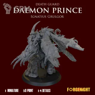 Описание картинки Death Guard Daemon Prince Ignatius Grulgor от ForgeNight по цене 1 300руб | Свободный Рынок Миниатюр - СРМ