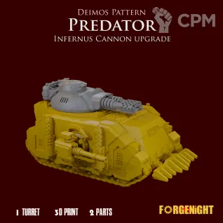 Описание картинки Deimos Pattern Predator Infernus Cannon upgrade от ForgeNight по цене 400руб | Свободный Рынок Миниатюр - СРМ