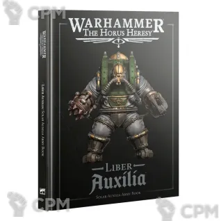 Описание картинки HORUS HERESY: LIBER AUXILIA Army Book (ENGLISH) от Дауран по цене 4 750руб | Свободный Рынок Миниатюр - СРМ