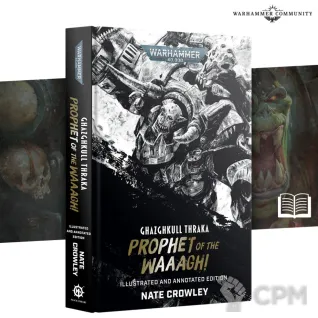 Описание картинки [Предзаказ] Ghazghkull Thraka: Prophet of the Waaagh! (Illustrated and Annotated Edition) от MiniaturesFAN по цене 5 644руб | Свободный Рынок Миниатюр - СРМ