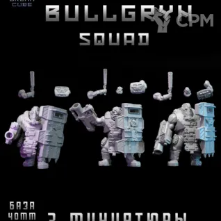Описание картинки Bullgryn Squad от DREAMCUBE по цене 700руб | Свободный Рынок Миниатюр - СРМ